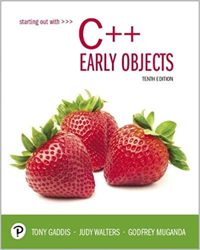 Starting Out with C++: Early Objects (10th Edition) [2019] - Original PDF